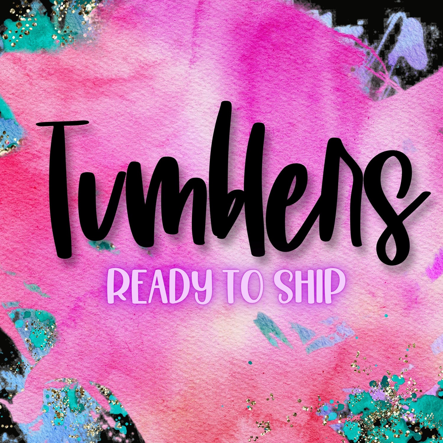 {Ready to Ship} Tumblers