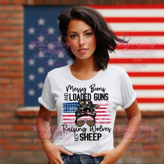 {MTO}Messy buns and loaded guns tee