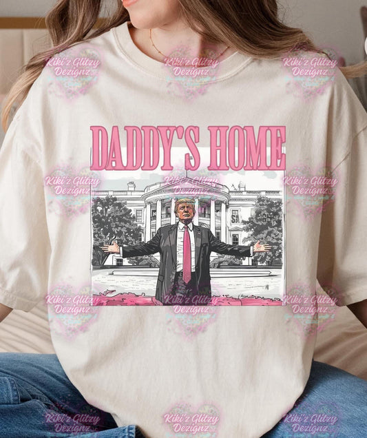 {Pre-Order} DADDY'S HOME TEE